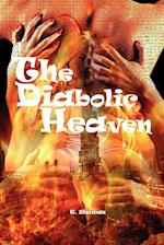 The Diabolic Heaven