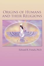 Origins of Humans and Their Religions