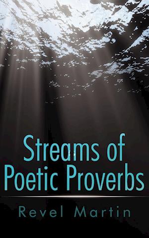 Streams of Poetic Proverbs