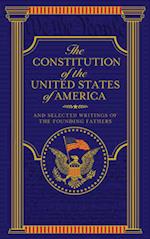 The Constitution of the United States of America and Selected Writings of the Founding Fathers (Barnes & Noble Collectible Editions)