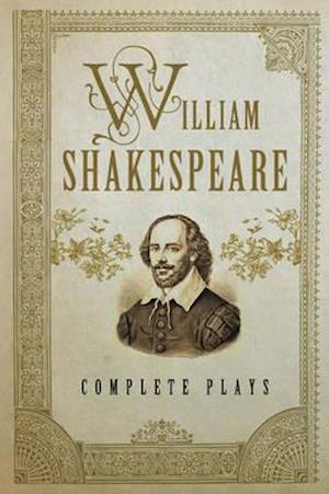 The William Shakespeare: Complete Plays