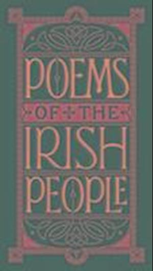 Poems of the Irish People (Barnes & Noble Collectible Editions)