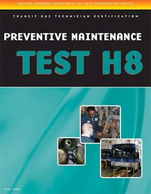 Preventive Maintenance and Inspection (PMI) Test (H8)