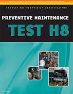 Preventive Maintenance and Inspection (PMI) Test (H8)