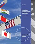 American Foreign Policy and Process, International Edition