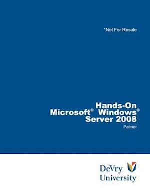 Hands-On Microsoft Windows Server 2008 + DVD