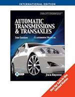 Today's Technician: Automatic Transmisions and Transaxles, International Edition