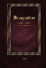 Hexagradior - The Bible of Magic