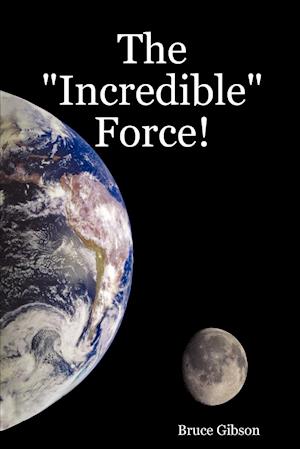 The Incredible Force!