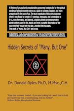 Hidden Secrets of "Many, But One" 