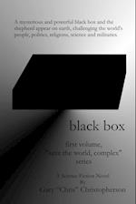 Black Box, First Volume of the Save the World, Complex Series