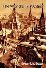 The World's First Cities