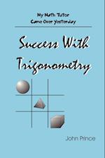 Success with Trigonometry
