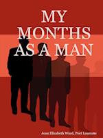 My Months as a Man