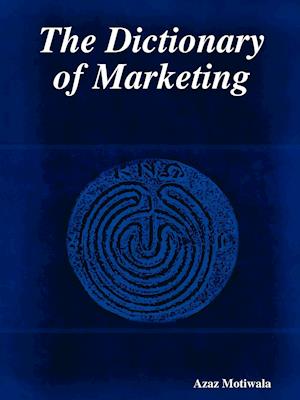 The Dictionary of Marketing