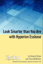 Look Smarter than You Are with Hyperion Essbase