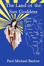 The Land of the Sun Goddess