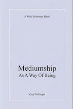 Mediumship as a Way of Being