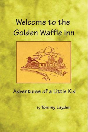 Welcome to the Golden Waffle Inn