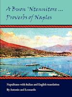 A Buon 'Ntennitore ... Proverbs of Naples