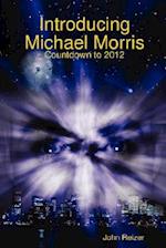 Introducing Michael Morris
