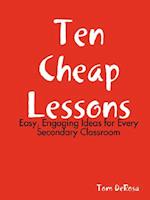 Ten Cheap Lessons