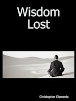 Wisdom Lost