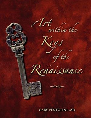 Art within the Keys of the Renaissance