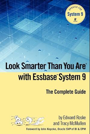 Look Smarter Than You Are with Essbase System 9