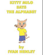 Kitty Milo Says The Alphabet (A Read-Aloud Book For Children)