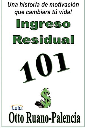 Ingreso Residual 101