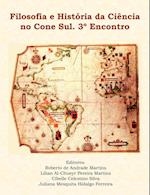 Filosofia e História da Ciência no Cone Sul. 3º Encontro