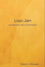 Logic Jam - Unlocking the Value of Information