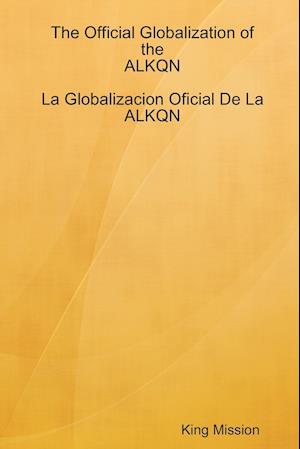 The Official Globalization of the Alkqn