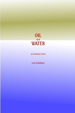 Oil and Water