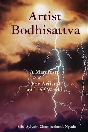 Artist - Bodhisattva - A Manifesto