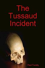 The Tussaud Incident