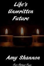 Life's Unwritten Future 