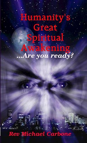 Humanity's Great Spiritual Awakening