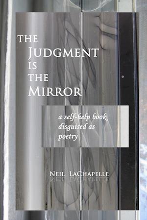 The Judgement is the Mirror