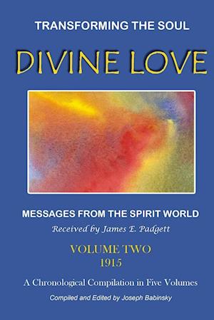 DIVINE LOVE - Transforming the Soul  VOL.II