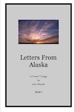 Letters from Alaska, Book I 