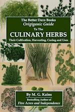 The Better Days Books Origiganic Guide to the Culinary Herbs
