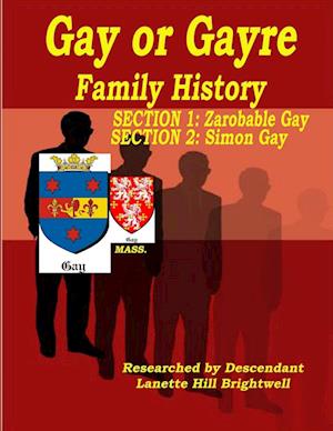 The GAYRE or GAY FAMILY GENEALOGY