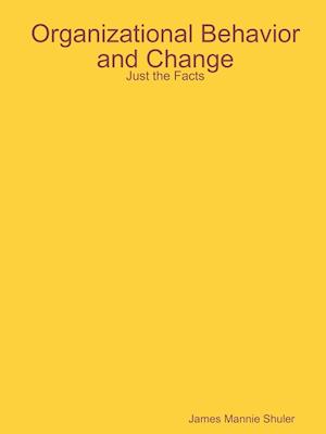 Organizational Behavior and Change