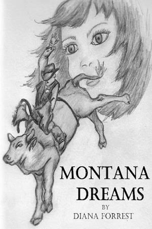 MONTANA DREAMS