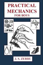 Practical Mechanics for Boys