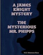The Mysterious Mr. Phipps 