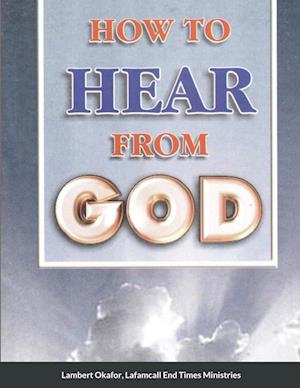 HOWTO HEAR FROM GOD - paperback Edition