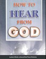 HOWTO HEAR FROM GOD - paperback Edition